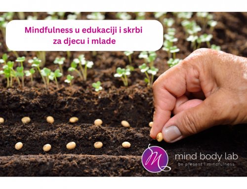 Konferencija “Mindfulness u edukaciji i skrbi za djecu i mlade” – Poziv na sudjelovanje