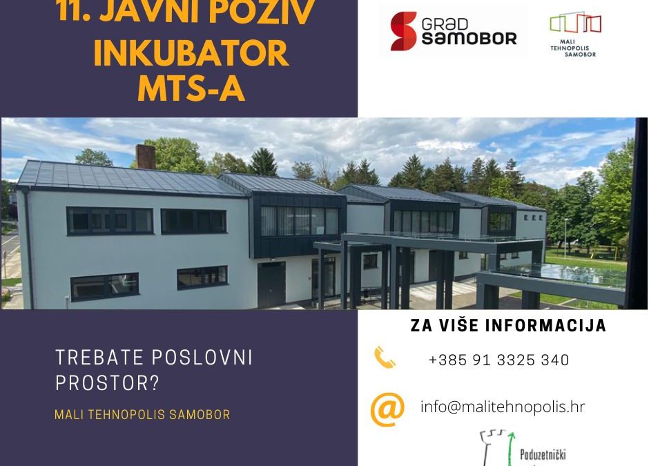 Objavljujemo 11. javni poziv za prijem zainteresiranih poduzetnika u inkubator Malog Tehnopolisa Samobor